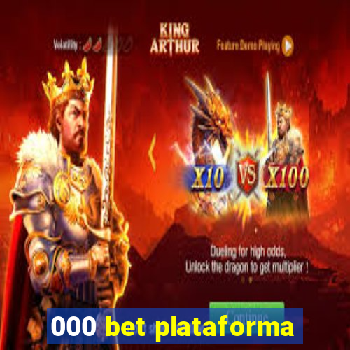 000 bet plataforma